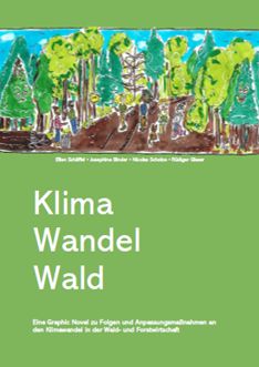 September 2021 – Graphic Novel „Klima Wandel Wald“ erschienen
