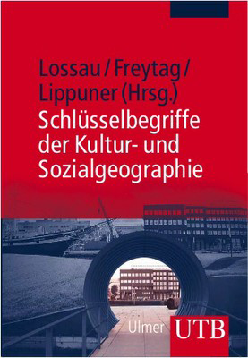 Schlüsselbegriffe der Kultur- und Sozialgeographie